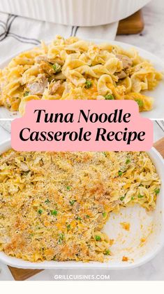 tuna noodle casserole recipe with text overlay