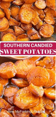 sweet potatoes in a pan with the words southern candied sweet potatoes on top and bottom