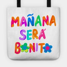 Karol G Manana Sera Bonito Lettering. -- Choose from our vast selection of tote bags to match with your desired size to make the perfect custom tote. Pick your favorite: Movies, TV Shows, Art, and so much more! Available in Single Sided Print or Double Sided Print in small, medium, and large. Perfect for work, class, the beach, and leisure. Fun Personalized Multicolor Bags, Multicolor Personalized Bags For Everyday Use, Personalized Multicolor Bags For Everyday, Everyday Personalized Multicolor Bags, Fun Personalized Everyday Bags, Fun Everyday Personalized Bags, Fun Personalized Bags, Customizable Multicolor Bags For Personalized Gifts, White Handmade Bags For Personalized Gifts