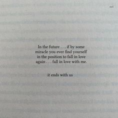 an open book with the words in the future if by some mirade you ever find yourself in the position to fall in love again