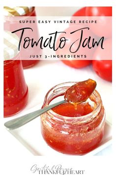 tomato jam in a glass jar with a spoon