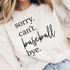 Sorry Can't Baseball Bye Crewneck Sweatshirt - Limeberry Designs Women's Graphic Tees, Purple Sweatshirt, Comfy Sweatshirt, Baseball Mom, Baseball Shirts