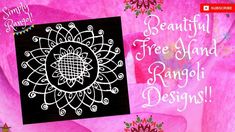 a beautiful pink flower with the words beautiful free hand rangoli designs on it's side