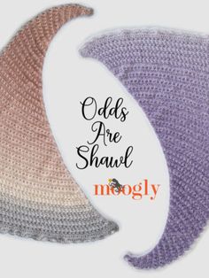 two crocheted hats with the words odd are shawl on them