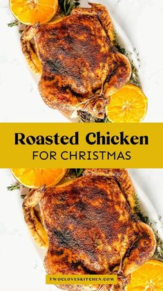 roasted chicken for christmas with oranges on the side and text reading roasted chicken for christmas