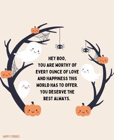 halloween quote with pumpkins and ghost faces on the branches in front of a white background