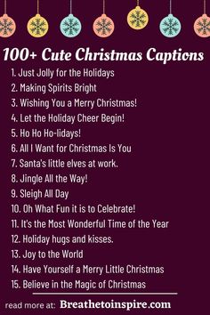 a list with christmas decorations hanging from it's sides and the words, 100 cute christmas