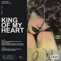 the cover art for king of my heart by taylor swift, with an image of a woman's face