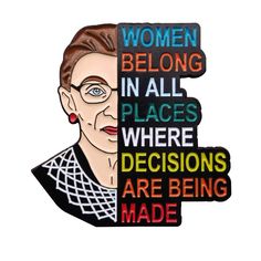 an image of a woman holding a sign that says women belong in all places where decision are being made