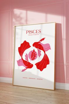 there is a poster on the wall with two fish in it that says pisces