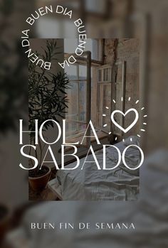 a poster with the words hola sabado written in spanish on it and an image of a bed