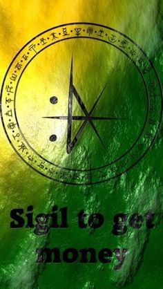 a green and yellow background with the words, sigil to get money on it