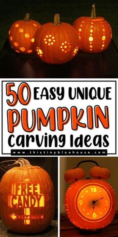 pumpkin carving ideas with the words 50 easy unique pumpkin carving ideas