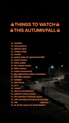 an image of a street at night with the words things to watch this autumn / fall