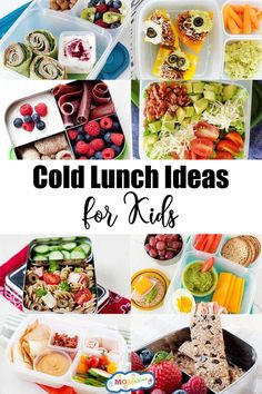 collage of different lunches with the words cold lunch ideas for kids on them