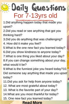 a poster with the words daily questions for 7 - 13yrs old on it