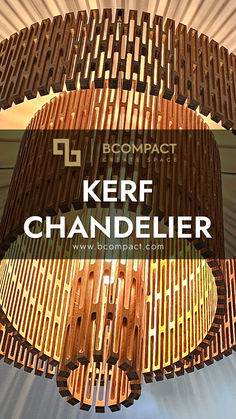 a chandelier made out of wood with the words kerf chandler above it