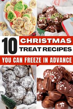 10 christmas treats that you can freeze in advance to make it look like they are ready for the holiday season