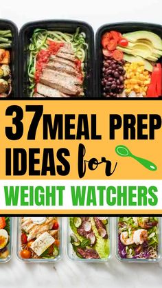 meal prep ideas for weight watchers with text overlay that reads 37 meal prep ideas for weight watchers