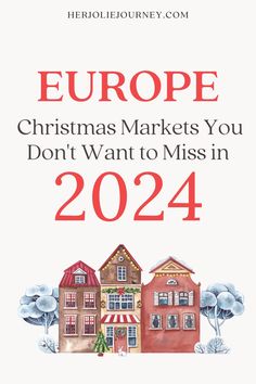 a christmas market with the text europe christmas markets you don't want to miss in 202