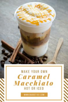 caramel macchiato hot or iced coffee in a cup with cinnamon sticks on the side