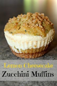 lemon cheesecake zucchini muffins with text overlay