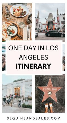 the one day in los angeles's itinerary with text overlaying