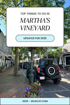 a sign that says top things to do in martha's vineyard update for 2055