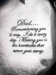 a black and white photo with the words, dad remembers you is easy to do it every day