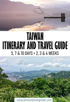 the taiwan itinerary and travel guide for 5, 8 days + 2, 3 & 4 weeks