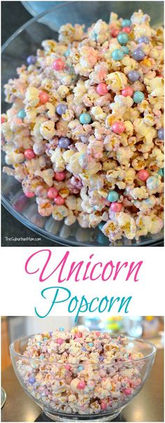 an image of unicorn popcorn in a glass bowl with the title overlay above it