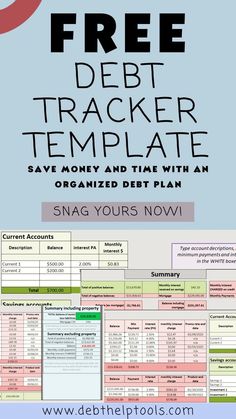 the debt tracker with text that reads, free debt tracker template save money and time with an organized plan