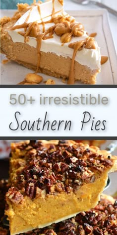 some pies with different toppings on them and the words 50 + irresistiblely southern pie