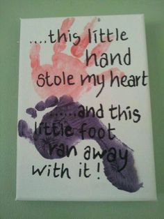 a sign that reads, this little hand stole my heart and i'm not with it