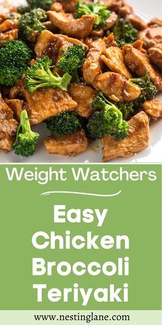 broccoli and chicken on a plate with the words weight watchers easy chicken broccoli teriyaki