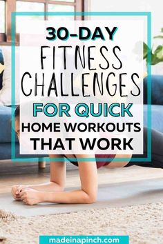 a woman doing yoga exercises with the words 30 - day fitness challenges for quick home workouts that work