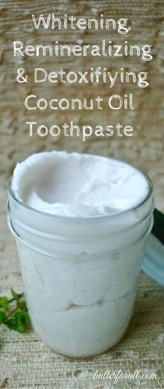 An easy organic peppermint and coconut oil toothpaste your whole family will love.  Click to visit the ButterForAll blog and get the recipe. Coconut Oil Toothpaste, Health Coconut Oil, Homemade Toothpaste, Coconut Oil Uses, Simple Organic, In A Jar