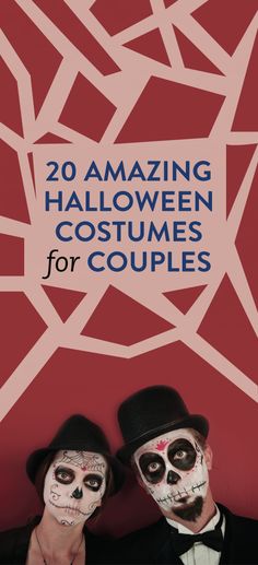 two people in skeleton makeup and top hats with the words 20 amazing halloween costumes for couples