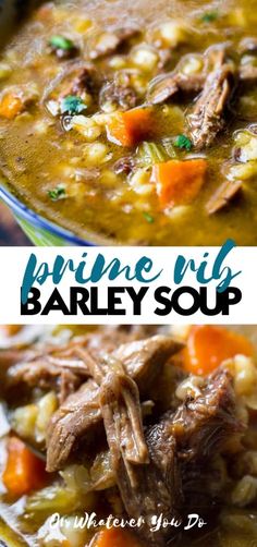 two pictures of beef barley soup with carrots and parsley in the bowl, one is