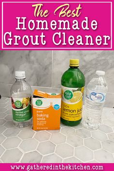 the best homemade grout cleaner for all types of cleaning products and how to use it