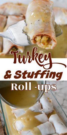 turkey and stuffing roll - ups in a casserole dish with sauce being drizzled on top