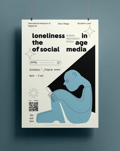 a poster with the words homeless in the age of social media hanging on a wall