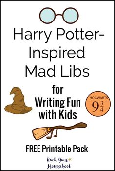 harry potter inspired mad libs for writing fun with kids