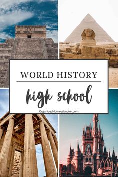 the words world history high school are overlaid by photos of ancient buildings and pyramids