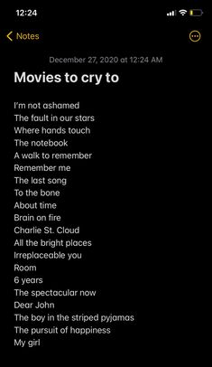 the movie list for movies to cry to, and other things that are in it