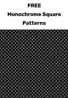 a black and white cover with the words free monochrome square patterns