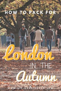 london in the autumn with text overlay reading how to pack for london in the autumn