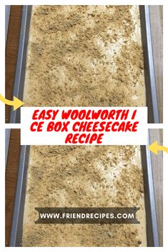 an easy woodworking ce box cheesecake recipe is shown with the title below it