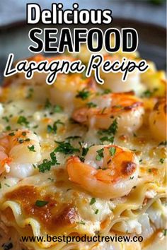 Seafood Lasagna Seafood Dishes For Thanksgiving, Seafood Dinner Party Menu Ideas, Seafood Lasagna Recipe, Seafood And Pasta, Seafood Pasta Bake, Seafood Lasagna Recipes