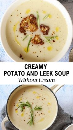 creamy cauliflower soup in a bowl served with cauliflower chips Cauliflower And Leek Soup, Soup Without Cream, Creamy Potato Leek Soup, Healthy Chicken Soup, Creamy Cauliflower Soup, Potato Leek, Creamy Potato Soup, Potato Leek Soup, Creamy Cauliflower